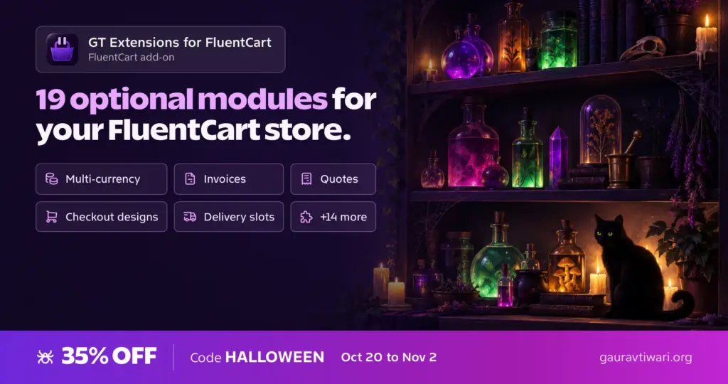 GT Extensions for FluentCart Halloween sale banner: 19 optional modules for FluentCart stores, 35% off with code HALLOWEEN, October 20 to November 2