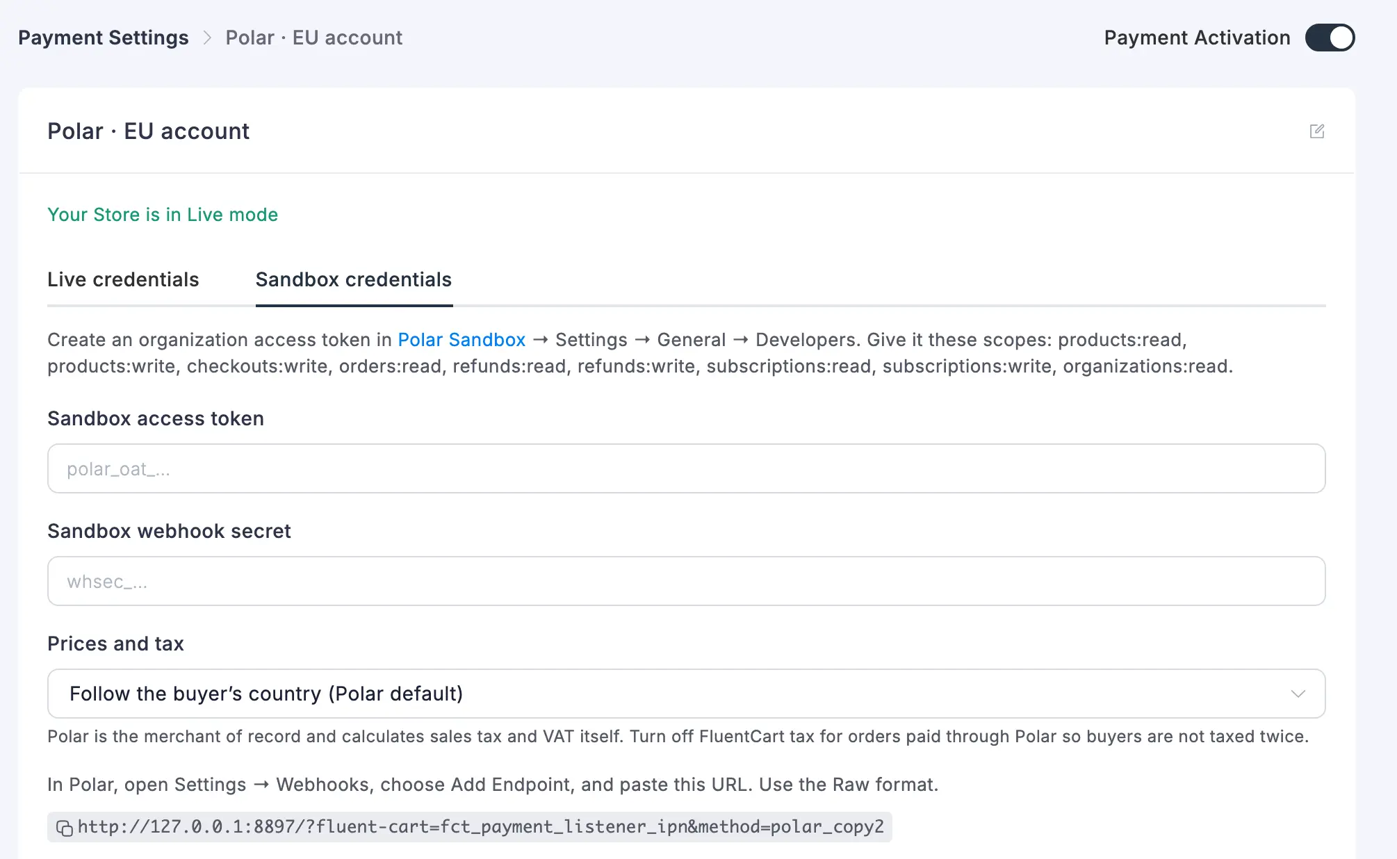 Settings for the Polar copy titled Polar · EU account with Payment Activation on, sandbox credentials and the copy's own webhook URL ending in method=polar_copy2