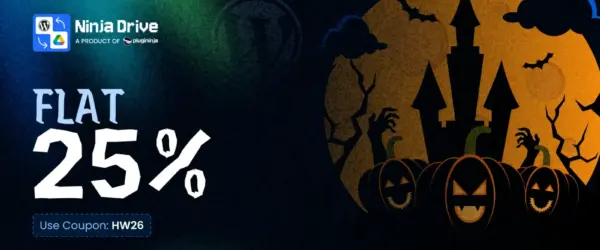 Ninja Drive Halloween sale banner: 25% off every Ninja Drive plan with code HW26: $37.49/year instead of $49.99 (1 site), or $74.99 lifetime instead of $99.99.