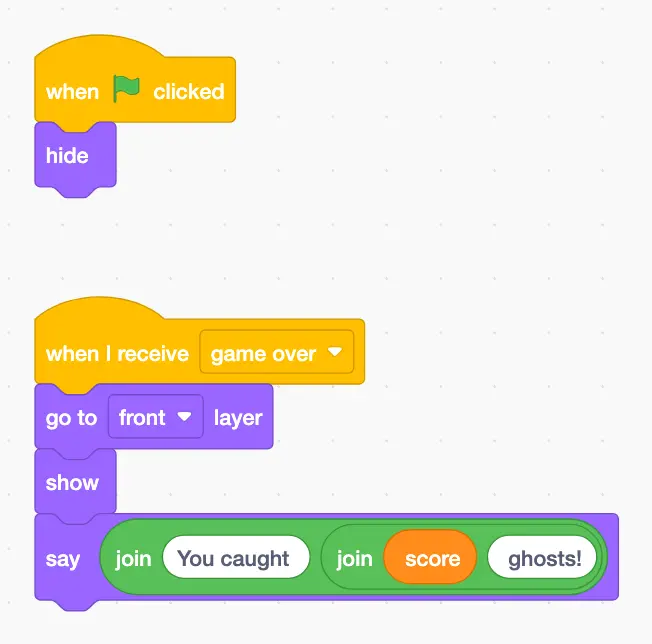Game Over sprite scripts: hide when the green flag is clicked, and on game over go to the front layer, show and say You caught, the score and ghosts