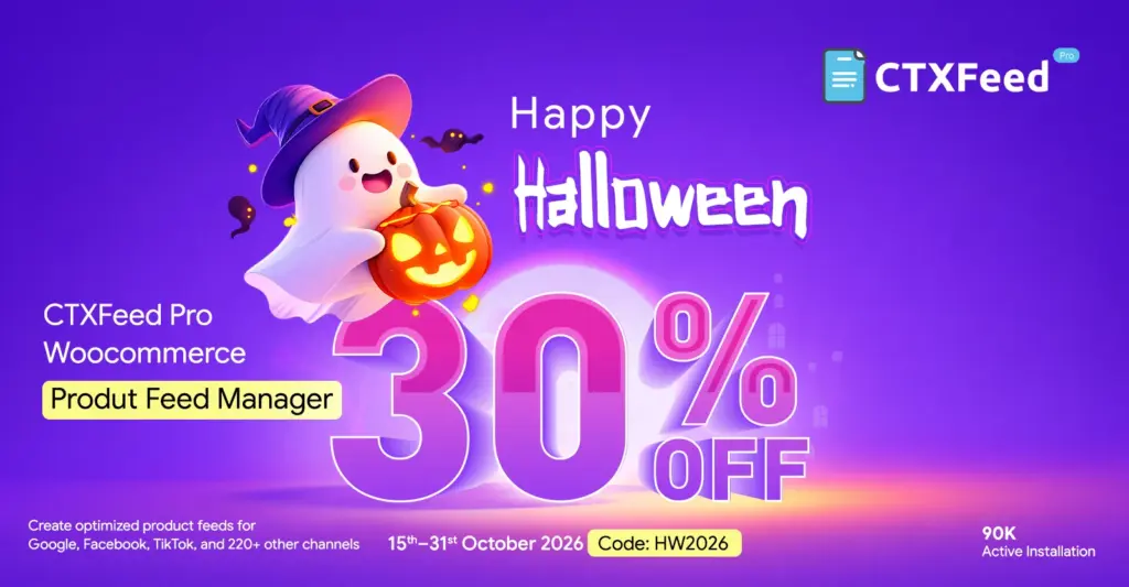 CTX Feed Pro Halloween sale banner: 30% off every CTX Feed Pro plan with code HW2026: $83/year instead of $119 (1 site), or $419 lifetime instead of $599.