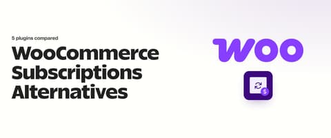 Woo logo and the WooCommerce Subscriptions icon beside the title WooCommerce Subscriptions Alternatives, 5 plugins compared