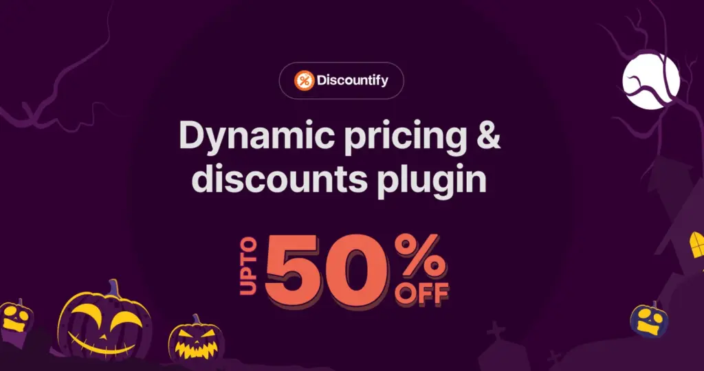 Discountify Halloween sale banner: 50% off the Discountify Enterprise lifetime license: $55 once instead of $109, unlimited sites, no code needed.