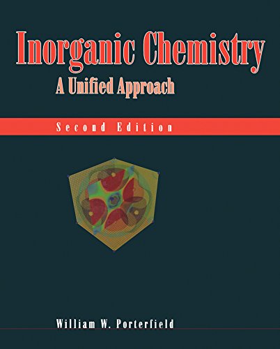 Inorganic Chemistry: A Unified Approach by William W. Porterfield