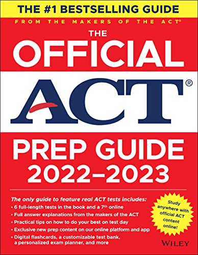 The Official ACT Prep Guide - The ONLY Official Prep Guide From the Makers of the ACT