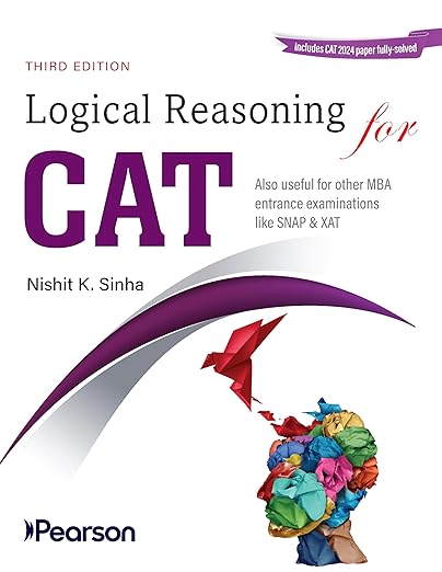 Logical Reasoning and Data Interpretation for CAT by Nishit K. Sinha