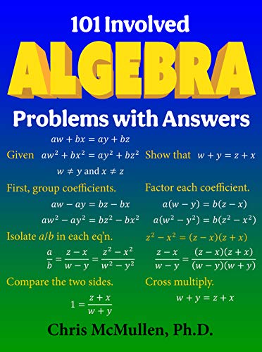 101 Involved Algebra Problems with Answers