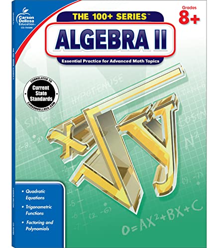 Carson Dellosa | Algebra 2 Workbook | 8th-10th Grade 128pgs  The 100+ Series™   Volume 1