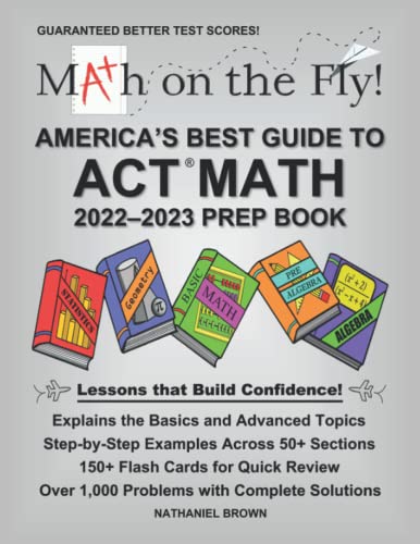 Math on the Fly - America's Best Guide to ACT Math