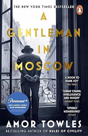 A Gentleman in Moscow by Amor Towles