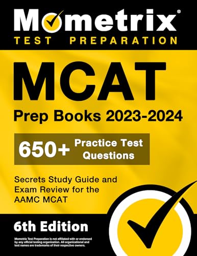 Mometrix MCAT Prep Books: 650+ Practice Test Questions, Secrets Study Guide and Exam Review