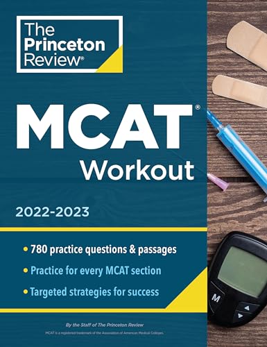 Princeton Review MCAT Workout: 780 Practice Questions and Passages for MCAT Scoring Success