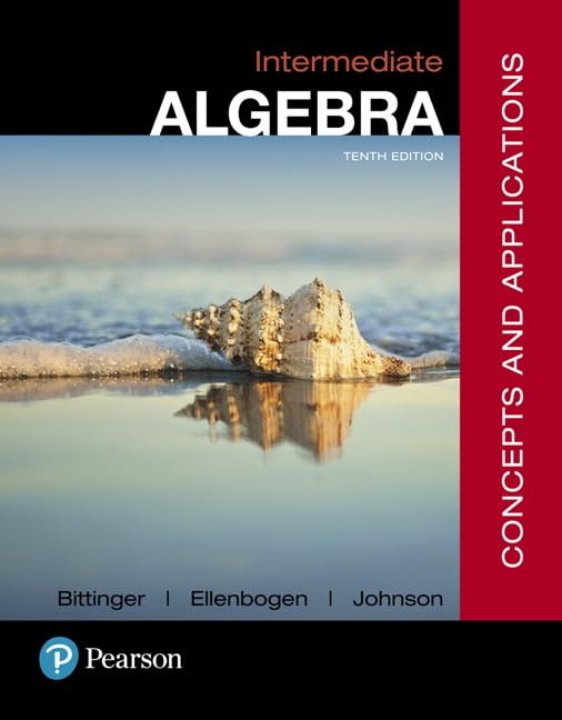 Intermediate Algebra  Concepts and Applications
