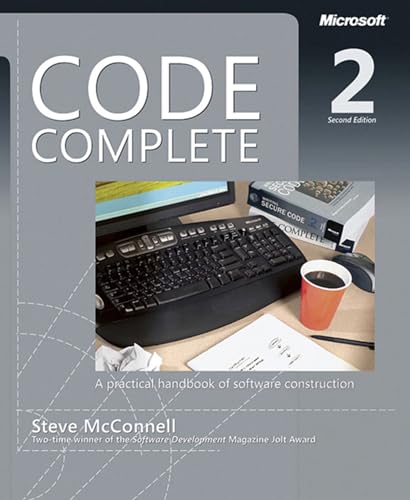 Code Complete: A Practical Handbook of Software Construction, Second Edition