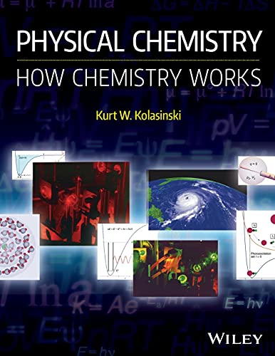 Physical Chemistry  How Chemistry Works