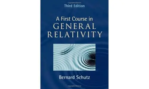A First Course in General Relativity (3rd Edition)